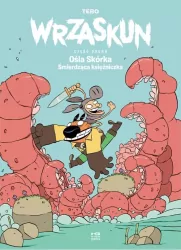 Wrzaskun. Ośla skórka, śmierdząca księżniczka. Tom 2