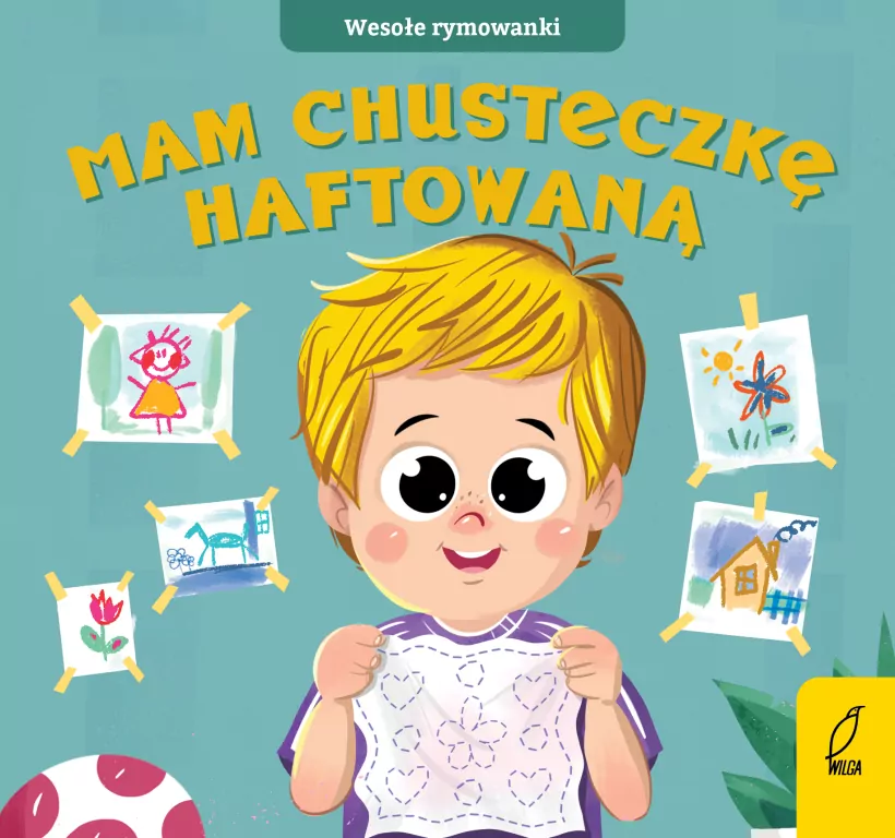 Mam chusteczkę haftowaną. Wesołe rymowanki - tantis.pl