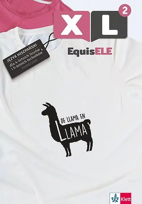 EquisELE XL 2. Podręcznik. Język hiszpański dla 4-letnich liceów i 5-letnich techników - tantis.pl