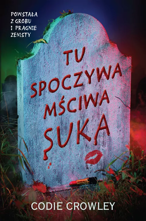 Tu spoczywa mściwa suka - tantis.pl