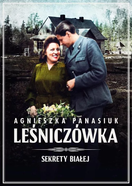 Leśniczówka. Sekrety Białej. Tom 2 - tantis.pl