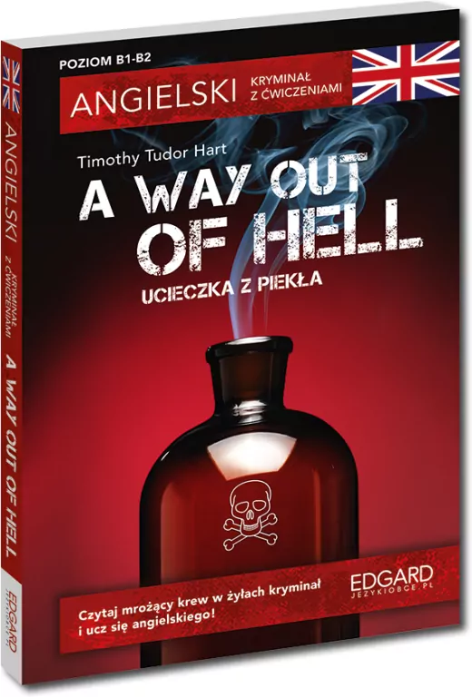 Angielski. Kryminał z ćwiczeniami A Way Out of Hel - tantis.pl