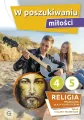 W poszukiwaniu miłości. Religia. Podręcznik do 4 klasy liceum i 5 technikum - tantis.pl