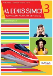 Va Benissimo! Podręcznik 3. A2+. Język włoski