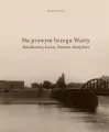 Na prawym brzegu Warty - tantis.pl