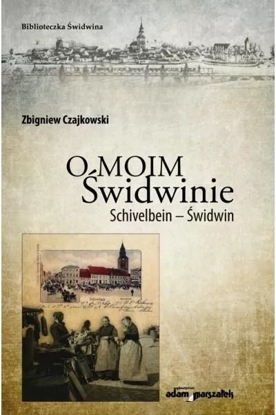 O moim Świdwinie - tantis.pl