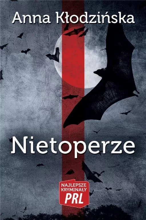 Nietoperze. Najlepsze kryminały PRL - tantis.pl