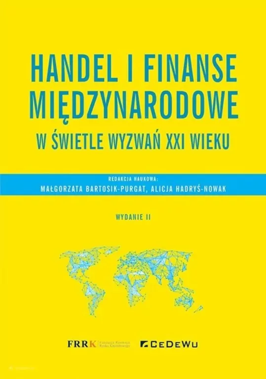 Handel i finanse międzynarodowe w świetle wyzwań XXI wieku - tantis.pl