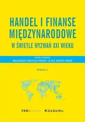 Handel i finanse międzynarodowe w świetle wyzwań XXI wieku
