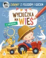 Wycieczka na wieś. Zabawy z Felusiem i Guciem - tantis.pl