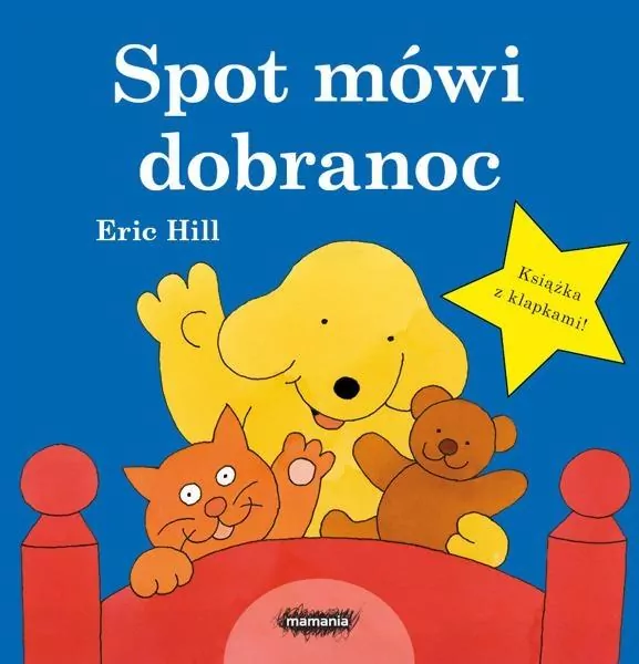 Spot mówi dobranoc - tantis.pl