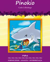 Pinokio. Streszczenie. Analiza. Interpretacja - tantis.pl