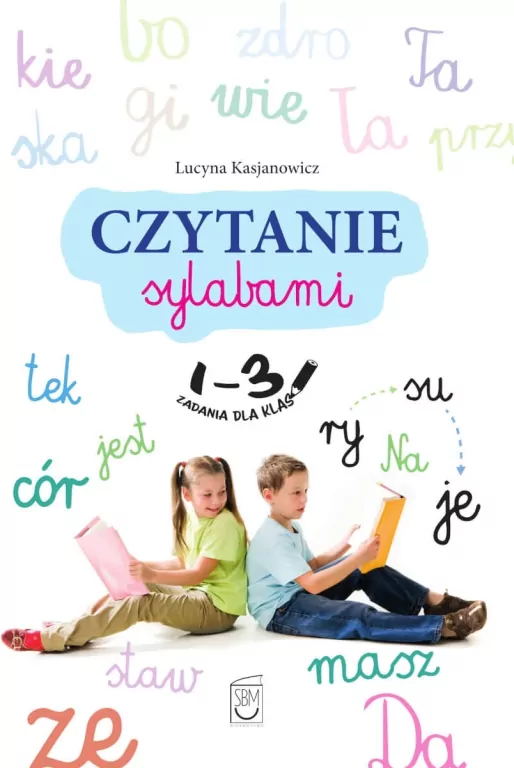 Czytanie sylabami. Zadania dla klas 1-3 - tantis.pl