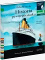 Historia pewnego statku. Czytam sobie. Poziom 2 - tantis.pl