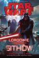 Star Wars. Lordowie Sithów - tantis.pl
