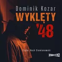 Wyklęty '48. Audiobook - tantis.pl