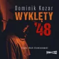 Wyklęty '48. Audiobook - tantis.pl