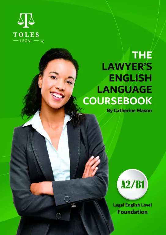 The Lawyer's English Language Coursebook. Foundation Level (A2/B1) - tantis.pl