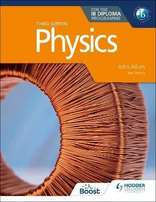 Physics for the IB Diploma. Third edition - tantis.pl
