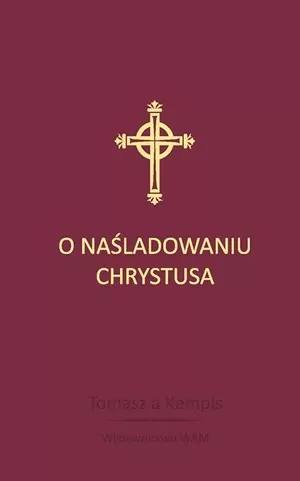 O Naśladowaniu Chrystusa. Bordowy - tantis.pl