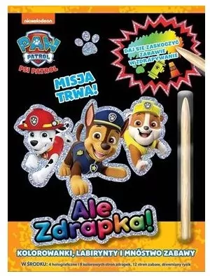Psi Patrol Ale zdrapka! Misja trwa! - tantis.pl