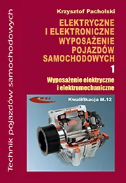 Elektryczne i elektroniczne wyposażenie pojazdów samochodowych. Część 1 - tantis.pl