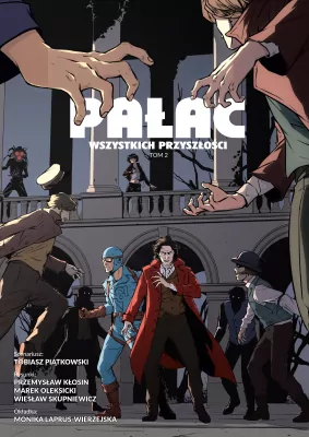 Pałac wszystkich przyszłości T.2