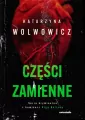 Części zamienne. Seria kryminalna z komisarz Olgą Balicką. Tom 6 - tantis.pl