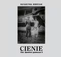 Cienie. Ślad. Opowieści gdańszczan II - tantis.pl