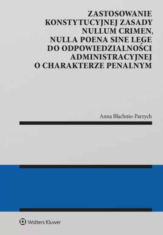 Zastosowanie konstytucyjnej zasady nullum crimen - tantis.pl