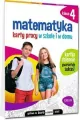 Matematyka. Karty pracy w szkole i w domu. Klasa 4 - tantis.pl