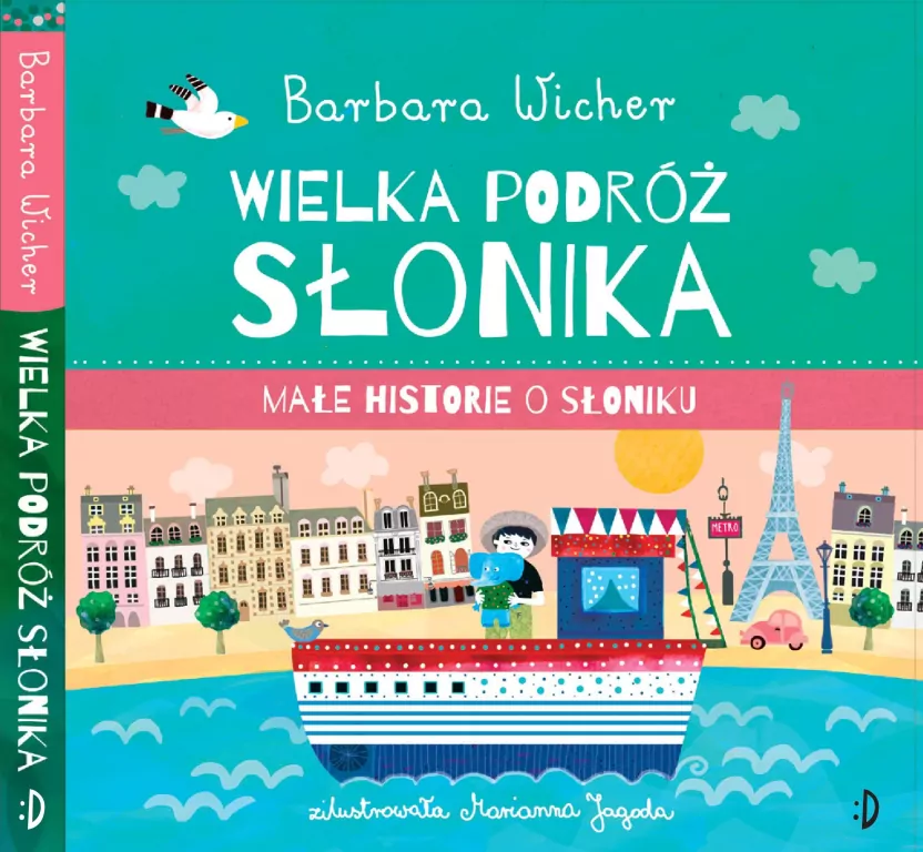 Wielka podróż Słonika. Małe Historie o Słoniku Tom 3 - tantis.pl