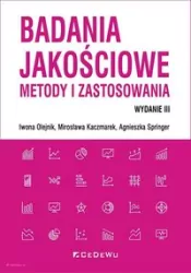 Badania jakościowe. Metody i zastosowania
