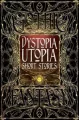 Dystopia Utopia. Short Stories - tantis.pl
