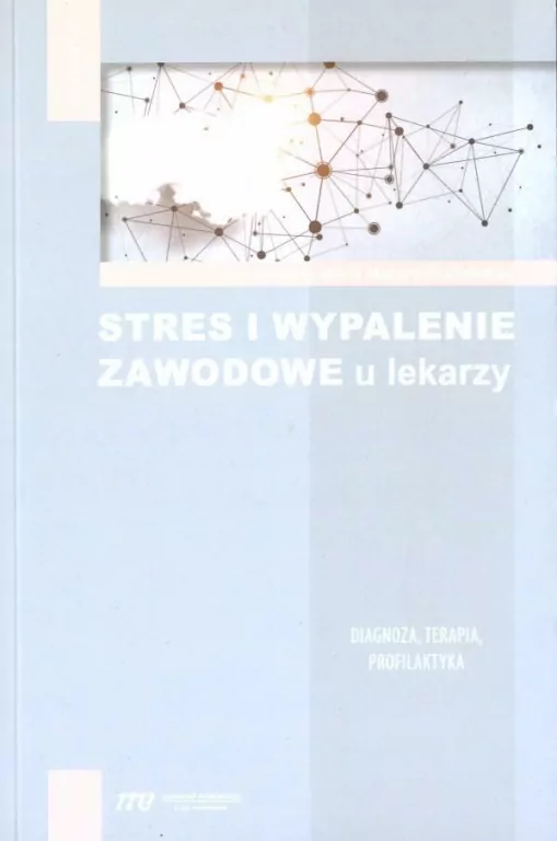 Stres i wypalenie zawodowe u lekarzy - tantis.pl