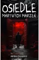 Osiedle martwych marzeń - tantis.pl