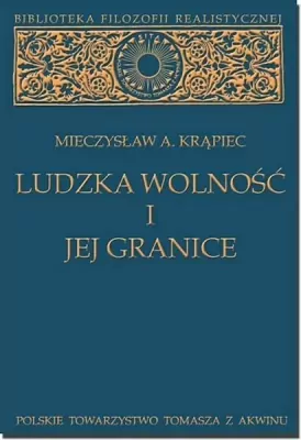 Ludzka wolność i jej granice