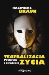 Teatralizacja życia