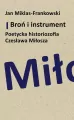 Broń i instrument. Poetycka historiozofia.. - tantis.pl