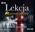 Lekcja martwej mowy. Jakub Stern. Tom 5 Audiobook - tantis.pl