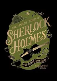 The Complete Stories of Sherlock Holmes. Wordsworth Library Collection wer. angielska - tantis.pl