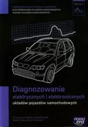 Diagnozowanie elektrycznych i elektronicznych układów pojazdów samochodowych