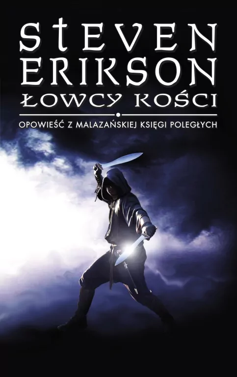 Łowcy kości. Opowieści z Malazańskiej Księgi Poległych. Tom 6 - tantis.pl