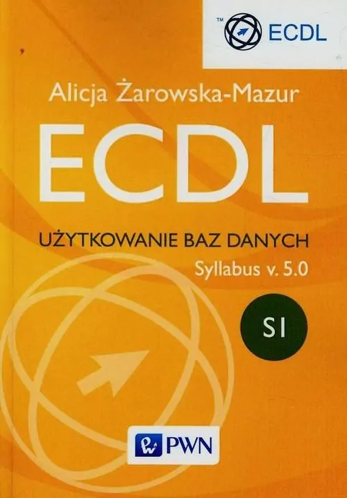 ECDL Użytkowanie baz danych Syllabus v. 5.0 - tantis.pl