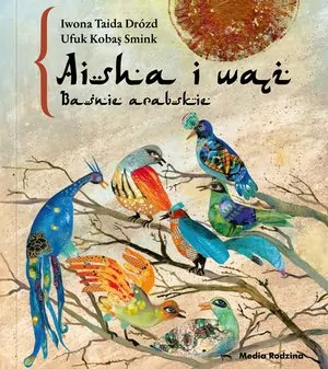 Baśnie arabskie. Aisha i wąż. Audiobook - tantis.pl