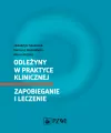 Odleżyny w praktyce klinicznej. Zapobieganie i leczenie - tantis.pl