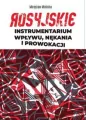 Rosyjskie instrumentarium wpływu, nękania i... - tantis.pl