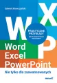 Word, Excel, PowerPoint. Nie tylko dla zaawanso. - tantis.pl