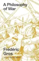 A Philosophy of War. Why We Fight - tantis.pl