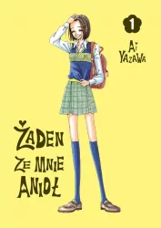 Żaden ze mnie anioł. Tom 1